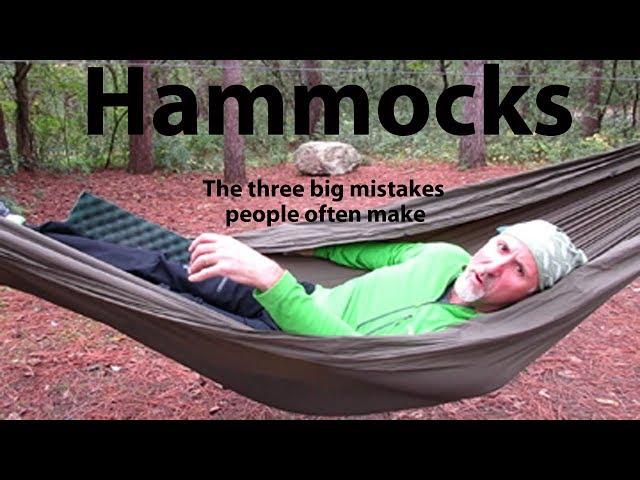 HAMMOCKS - The three big mistakes people often make