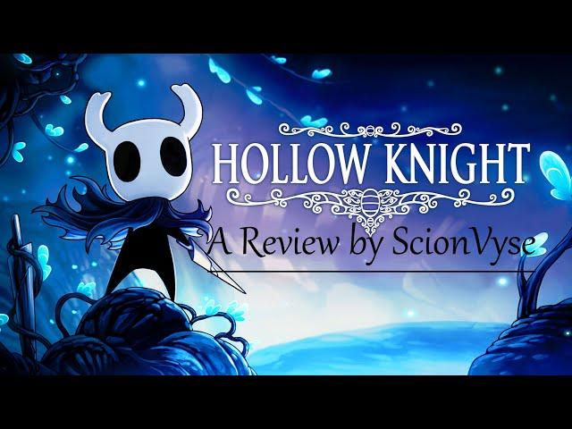 Hollow Knight - ScionVyse