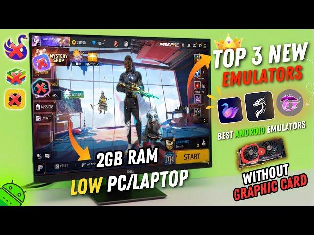 Top 3 New Best Emulators For Low End PC Free Fire | Best Android Emulator For PC (2024)