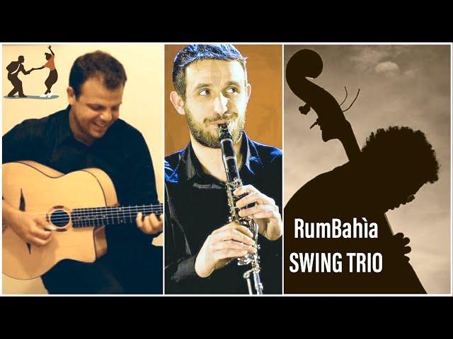 MINOR SWING(1937 Reinhardt-Grappelli) - RumBahìa Swing Trio