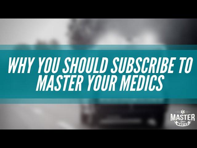 Why You Should Subscribe To Master Your Medics