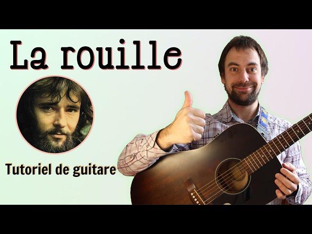 La rouille - Maxime Le ForestierTutoriel de guitare + tablature (partie 1/2)