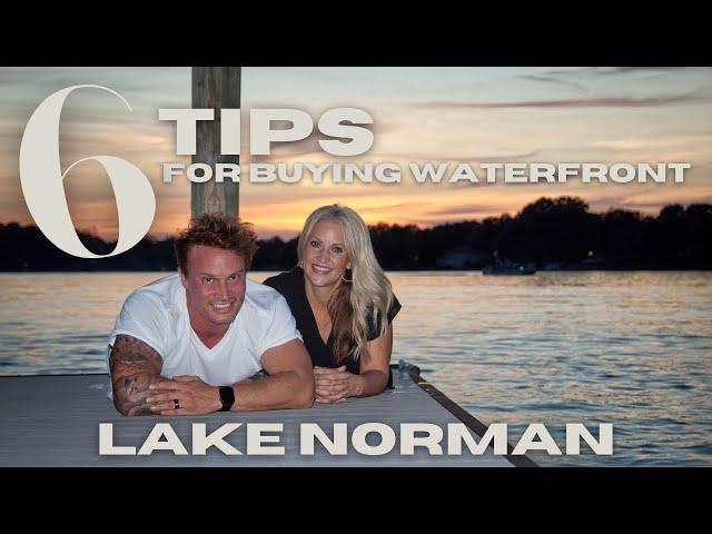 6 Tips for Buying Waterfront Property in Lake Norman