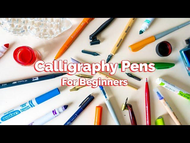 Best Calligraphy Pens For Beginners (Blackletter, Brush Lettering & Copperplate)