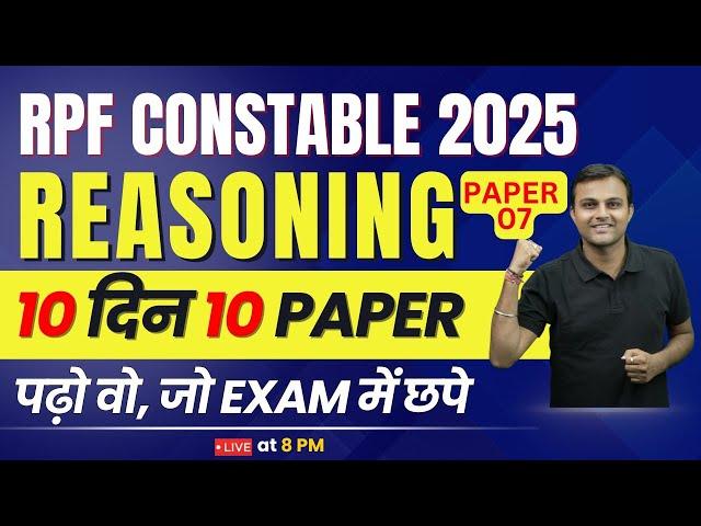 8PM RPF CONSTABLE REASONING | 10 DAYS 10 PAPER | REASONING BY AKASH SIR