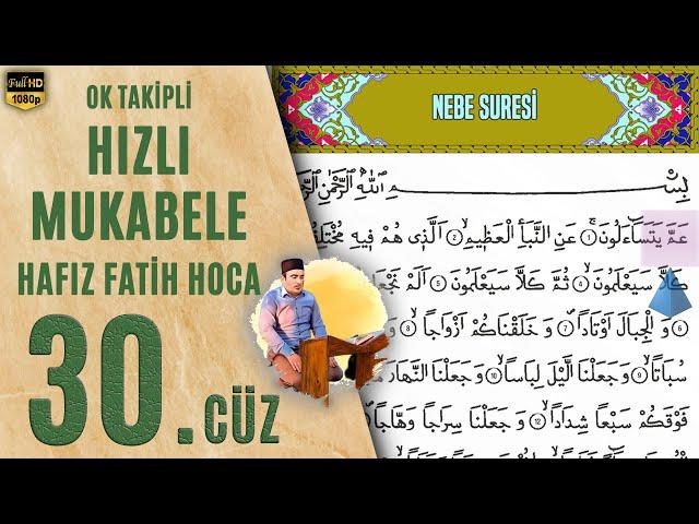 30. Cüz ve Hatim Duası Hızlı Mukabele Hafız Fatih Hoca