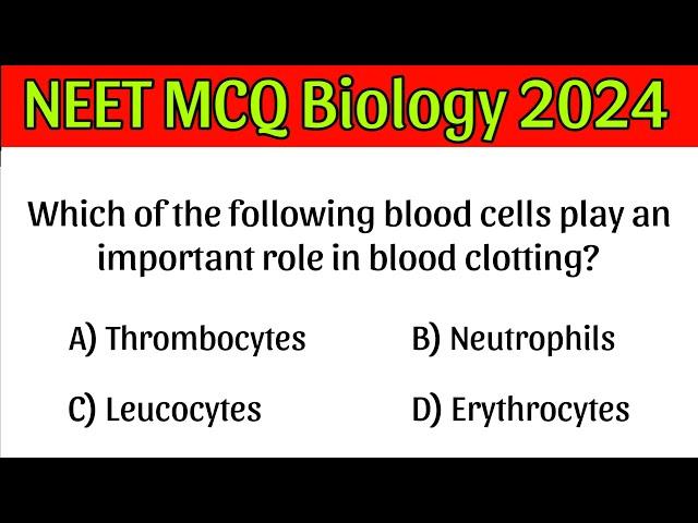 NEET MCQ Biology |PART: 09| Neet 2024 |