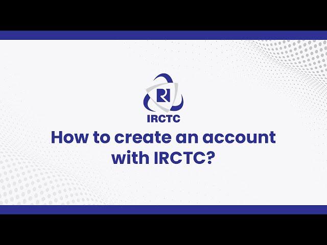 HOW TO CREATE IRCTC ACCOUNT | CREATE IRCTC USER ID | IRCTC ACCOUNT KAISE BANAYE | IRCTC REGISTRATION