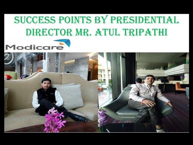 SUCCESS POINTS BY PRESIDENTIAL DIRECTOR Mr. ATUL TRIPATHI JI