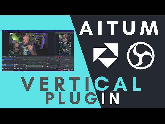 OBS Vertical Plugin from AITUM - FREE