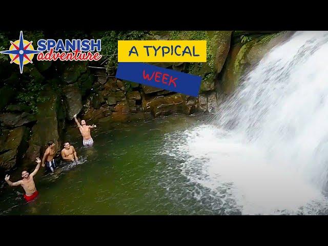 A typical week at Spanish Adventure!