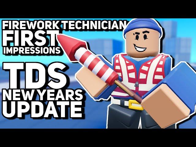 Firework Technician First Impressions | Roblox TDS New Years Update | Tower Defense Simulator