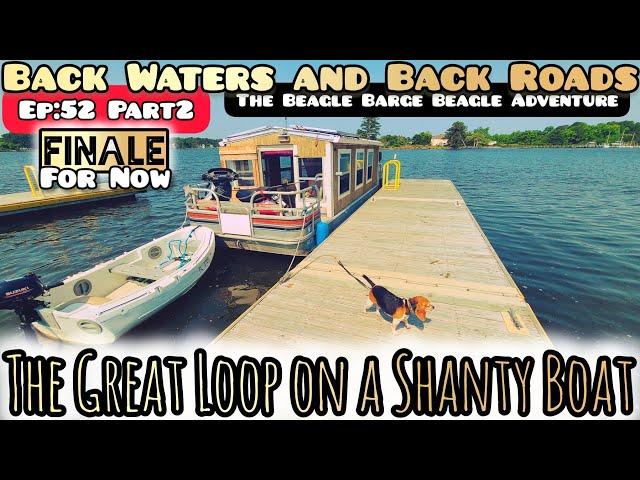 Ep:52 Part-2 The Great Loop on a Shanty Boat | "When Time Returns to Mind..."| Time out of Mind