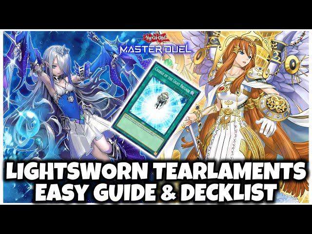 LIGHTSWORN TEARLAMENTS | EASY GUIDE & DECKLIST!