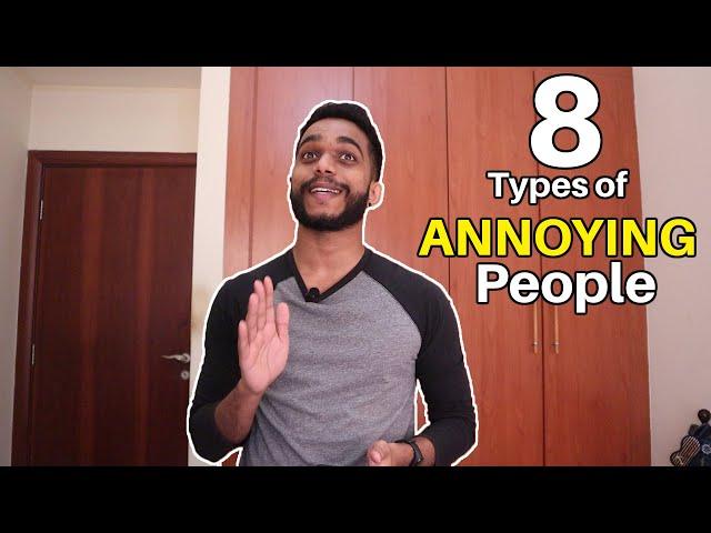 Top 8 Most Annoying People | Types of Annoying People | TMH Entertainment