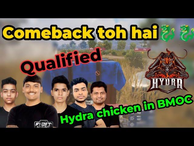 Hydra what a comeback in last match with chicken dinner  || Hydra qualified in BMOC 