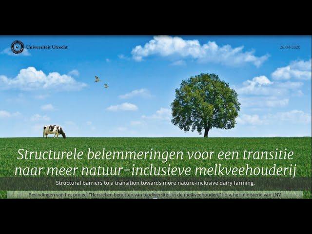 Structurele belemmeringen voor een transitie naar meer natuur-inclusieve melkveehouderij