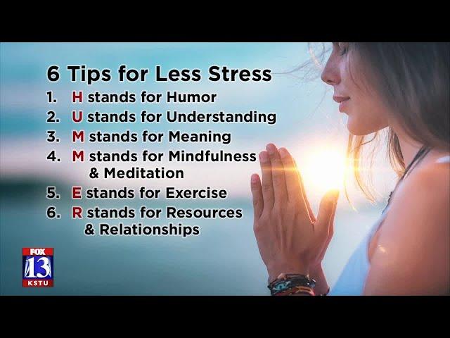 6 Tips for Less Stress