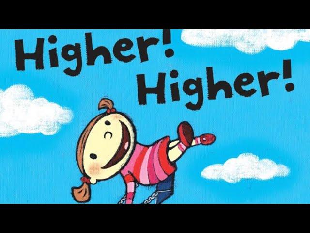 HIGHER! HIGHER! Leslie Patricelli | TODDLER FAVORITE | Imaginative Play | #storytime  #toddler #esl