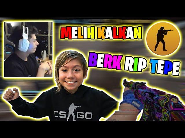 Berk Rip Tepe - Melih Kalkan'la CSGO Patladı ! (CSGO Ranked)