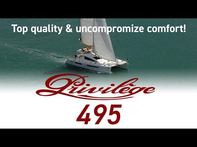 Privilege 495 Amazing Sailing Catamaran