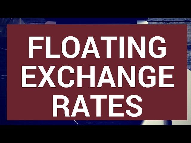 Floating exchange rates