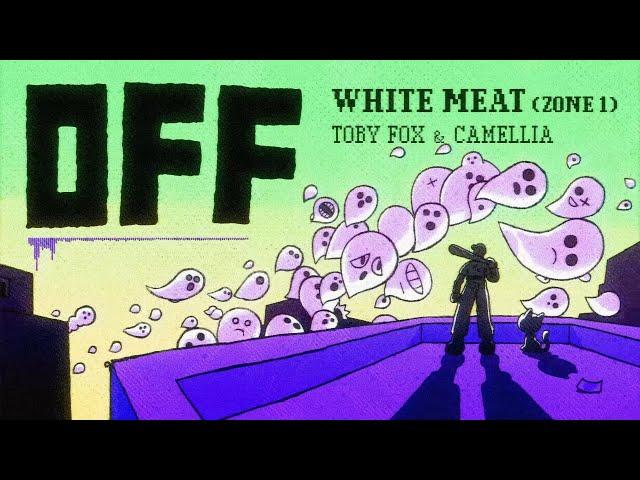 WHITE MEAT (ZONE 1 BATTLE THEME) - OFF Original Soundtrack