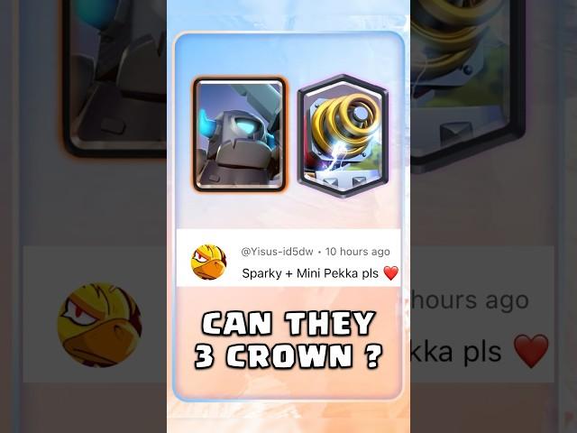 Can Mini Pekka and Sparky 3 Crown ? #clashroyale