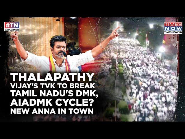 Thalapathy Vijay's TVK, Periyar Play To Break Tamil Nadu's DMK, AIADMK Cycle? New Anna In Town?