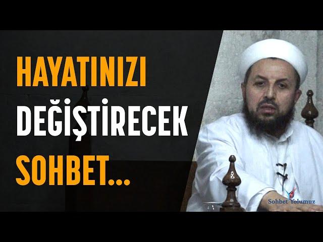 Hayatınızı Tamamen Değiştirecek Sohbet  -  Abdülmetin Balkanlıoğlu Hoca @sohbetyolumuz #sohbet