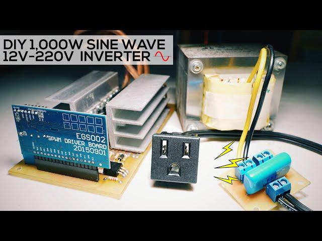 DIY 1kW Sine Wave Inverter (12V-220V - EGS002)