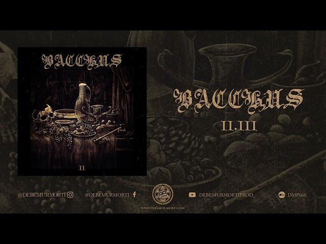 Bacchus - II.III