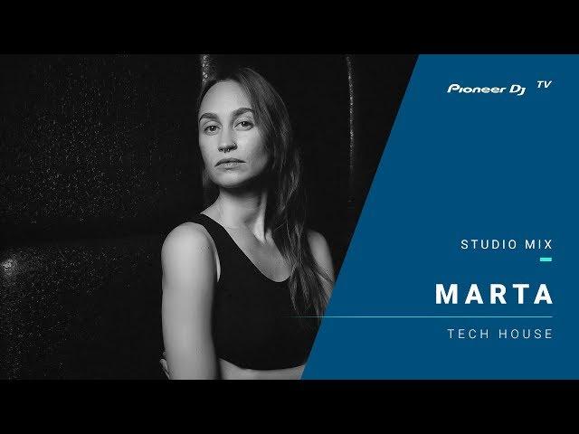 MARTA /tech house/ @ Pioneer DJ TV | Moscow