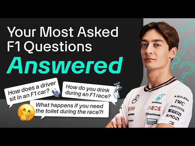 Your Most Asked F1 Questions, Answered  With George Russell