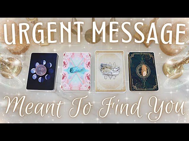 URGENT Message Meant To Find YOU Right Now • PICK A CARD • You Manifested This Message...