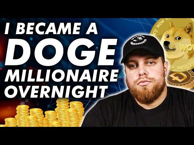 How I Became An Overnight Dogecoin Millionaire (Perfect Time)