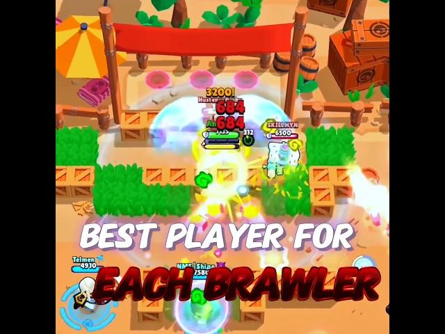 Best Player For Each Brawler P5