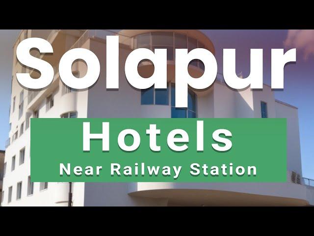 Best Solapur Hotels Near Railway Station | English - India