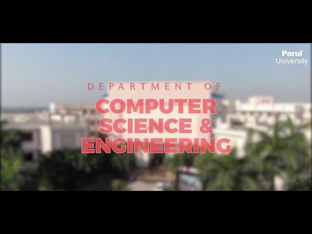 Choose to study Computer Science Engineering | Faculty of Engineering | Parul University