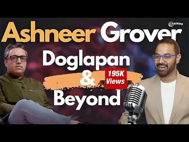 Ashneer Grover PODCAST with Sumit Gandhi | Life at IIM / IIT, Shark Tank and Beyond | MBA & CAT