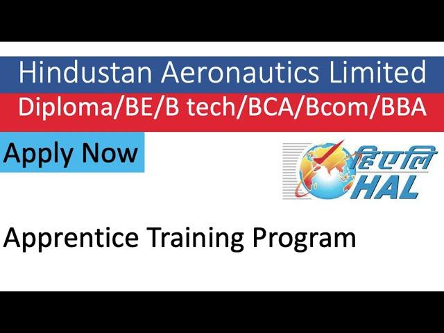 HAL Recruitment 2023 | Fresher Eligible | Apprentice Training | Diploma BCA BBA BTech BE BSc