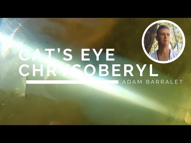 Cat's Eye Chrysoberyl - The Crystal of Refined Vision