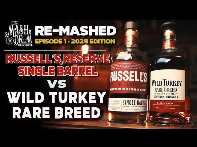 Wild Turkey Rare Breed vs Russell's Reserve Single Barrel Bourbon Reviews! RE-MASHED!