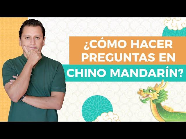  Como hacer Preguntas en Chino Mandarín  Clase de Chino para conversaciones