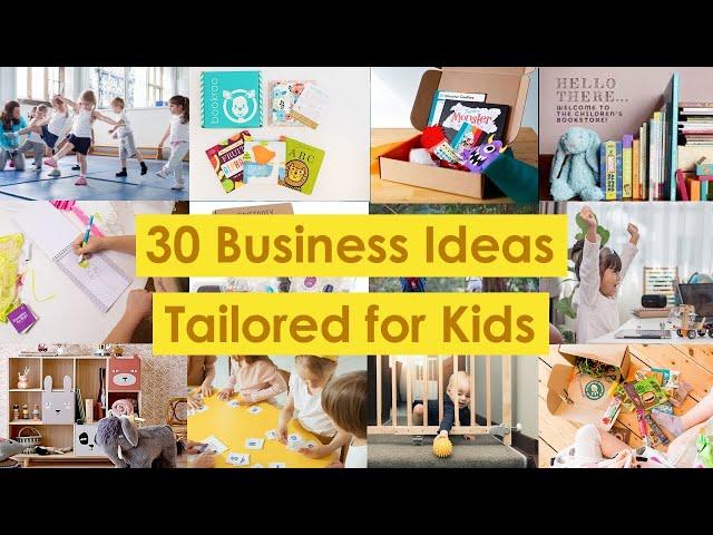 30 Business Ideas Tailored for Kids