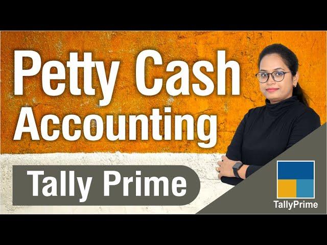 Petty Cash Accounting in Tally | Office मे Petty cash कैसे मैनेज करे !!