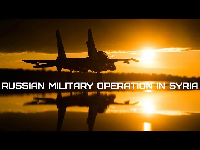 Военная операция России в Сирии • Russian military operation in Syria • Россия против ИГИЛ