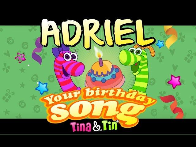 Tina & Tin Happy Birthday ADRIEL (Personalized Songs For Kids) #PersonalizedSongs