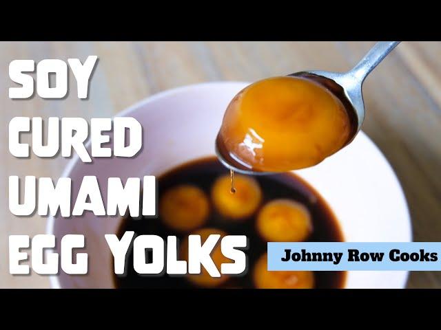 Japanese Soy Cured Umami Egg Yolks  | Johnny Row Cooks