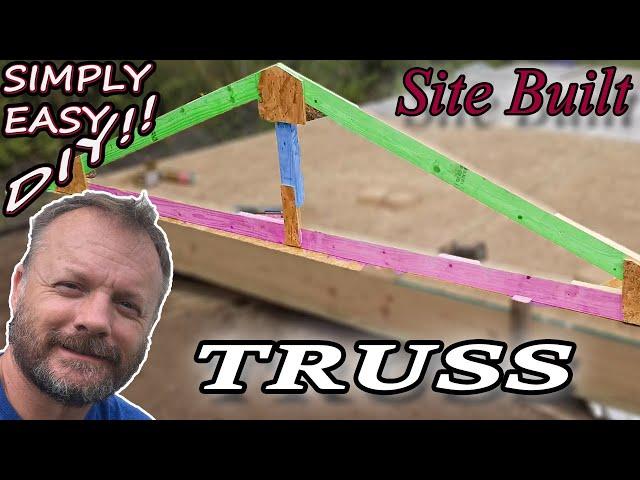 DIY   Trusses  Site Built / Building A Workshop Shed